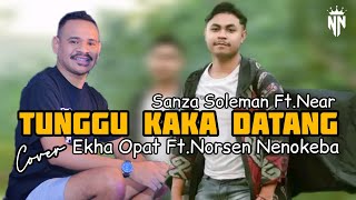 Dansa 2024 •Tunggu Kaka Datang• Ekha Opat Ft Norsen NenokebaCover [upl. by Okimuy]