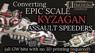 Kitbashing EPIC Scale Kyzagan Assault Speeders  White Scars  Legions Imperialis  NO 3D PRINTING [upl. by Attirb]