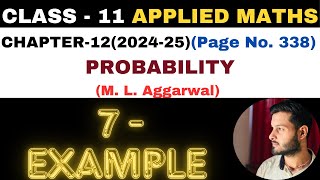 7 Example solution l Chapter 12 l PROBABILITY l Class 11th Applied Maths l M L Aggarwal 202425 [upl. by Leblanc]