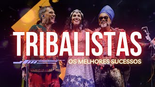 TRIBALISTAS  ALBUM COMPLETO  OS MELHORES SUCESSOS [upl. by Anilrats]