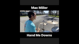 Mac Miller Hand Me Downs Drum Cover [upl. by Iaj]