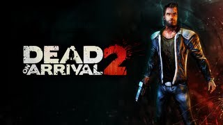 Dead on Arrival 2 Android GamePlay 3 HD [upl. by Levona]