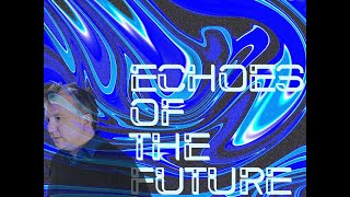 Echoes Of The Future A Y2K Analysis [upl. by Theurich]