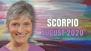 Scorpio August 2020 Astrology Horoscope Forecast [upl. by Rakia]