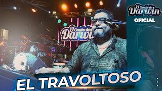 El Travoltoso El Combo de Darwin Video HD [upl. by Spring]