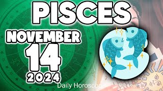 𝐏𝐢𝐬𝐜𝐞𝐬 ♓ 💸YOU GET A SIGNIFICANT SUM OF MONEY🤑 Horoscope for today NOVEMBER 14 2024 🔮 horoscope new [upl. by Tatiania]