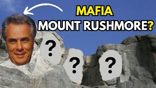 MAFIA MOUNT RUSHMORE  Which MOBSTERS would feature [upl. by Gilus]