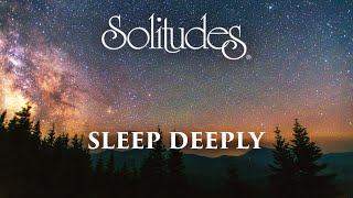 Dan Gibson’s Solitudes  First Star in the Sky  Sleep Deeply [upl. by Airamat]