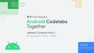 Android Codelabs Together  Jetpack Compose Day 1  Jetpack Compose Basics [upl. by Akimrej]