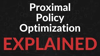 Proximal Policy Optimization Explained [upl. by Godiva34]