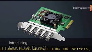 Blackmagic Design DeckLink Duo 2 4ch SDI Playback and Capture Card BMDBDLKDUO2 [upl. by Ashia]