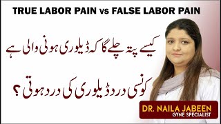 True Labour VS False Labour  Delivery Labor Pain Symptoms amp Discharge in Urdu  9th Month Delivery [upl. by Lonna]