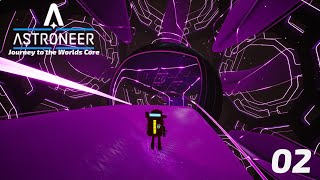 Journey To The Worlds Core  Astroneer  Episode 2 [upl. by Greenebaum423]