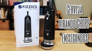 Como transformar cerveja em Chopp em 1 segundo Unboxing Fizzics  Macmasi [upl. by Aisha316]