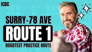 ICBC Surrey 78th Ave Road Test Practice Route 2024 Guide [upl. by Odranoel]