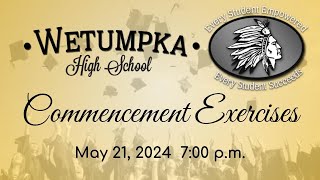 Wetumpka High School Commencement Exercises 2024 [upl. by Tarrel923]