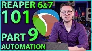 Reaper 101 Part 9 Automation [upl. by Perloff]