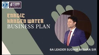 KANGEN WATER BUSINESS PLAN BY GREAT LEADER SUDHIR MISHRA [upl. by Ytram938]