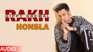 Rakh Honsla Full Audio  Gippy Grewal  Punjabi Songs 2020  Planet Recordz [upl. by Aisac505]