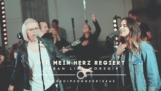 Der mein Herz regiert  Cover quotKing of my Heartquot  Urban Life Worship [upl. by Shapiro]