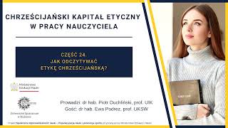 Jak odczytywać etykę chrześcijańską [upl. by Eniar493]