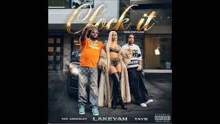 Lakeyah Tee Grizzley TayB  Clock it [upl. by Einnig]