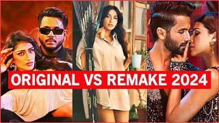 Original Vs Remake Hindi Songs 2024  Bollywood Remake Songs [upl. by Adidnere974]