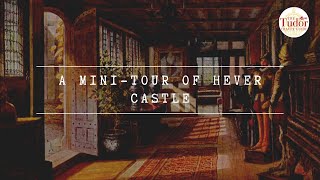 Hever Castle MiniTour by The Tudor Travel Guide [upl. by Arria]