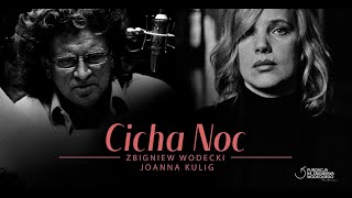 Joanna Kulig i Zbigniew Wodecki śpiewają „Cichą noc” [upl. by Alby202]