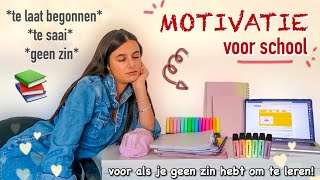 WAT JE KAN DOEN ALS JE GEEN MOTIVATIE HEBT OM TE LEREN [upl. by Esylle]