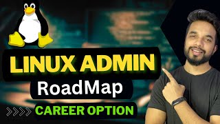 Linux Admin Roadmap  Career Guide for Aspiring Linux Administrators HINDI [upl. by Stafani]