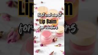 ✅Best and worst lip balm for Winters lips care lipbalm lipbalmlover review shortsfeed shorts [upl. by Nairod]