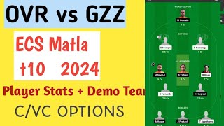 ovr vs gzz dream11 predictionovr vs gzz dream11 teamovr vs gzz ecs t10 dream11 team of today match [upl. by Avilla632]