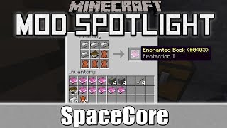 Minecraft Mod Spotlight SpaceCore 172 [upl. by Ettenahs]