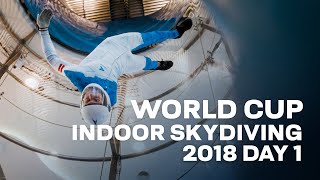 Day 1 The 3rd FAI World Cup of Indoor Skydiving 2018 [upl. by Fredel646]