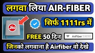 Jio AirFiber New Offer  Jio AirFiber Rs1111 Offers Details  Jio Airfiber Installation process [upl. by Beshore196]