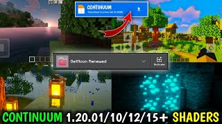 🔥 CONTINUUM SHADER FOR MCPE 120 ✨ SHADERS LIKE CONTINUUM FOR MCPE 120  MEDIAFIRE LINK 💯 [upl. by Anyal58]