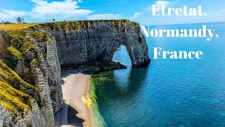 Étretat  France 4K drone footage day trip [upl. by Hsetih]