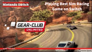 Playing Nintendo Switch Best Sim Racing Game GearClub Unlimited [upl. by Akiemehs]