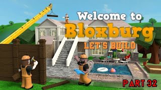 Welcome to Bloxburg Lets Build Part 32 Gameplay [upl. by Weber]