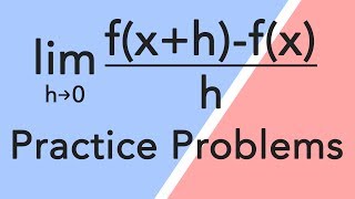 Derivatives using limit definition  Practice problems [upl. by Assili]