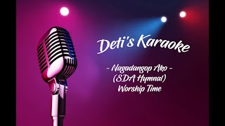 Nagadangop Ako SDA Hymnal  Worship Time  Karaoke [upl. by Desi]