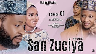 SON ZUCIYA EPISODE 1HAUSA SERIES SEASON 1 VIDEO LATEST 2024 [upl. by Dasteel]