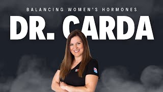 How to Balance Women’s Hormones Naturally 10X Health Medical Director Carrie Carda [upl. by Nivrem238]