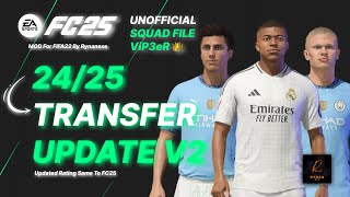 FIFA 22 SQUAD Update V2 2425 ViP3eR UNOFFICIAL  Mini Faces V12 by Rynanexe [upl. by Simmonds450]