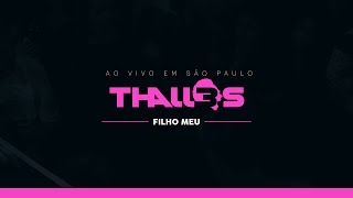 Thalles Roberto  Filho Meu DVD OFICIAL [upl. by Elletsirk127]