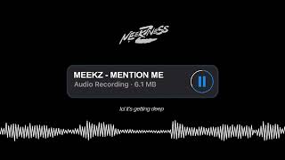 Meekz  Mention Me Lyric Visualizer [upl. by Ignace]