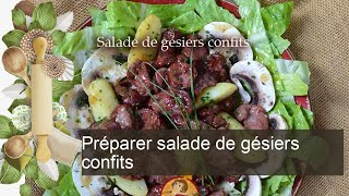 Préparer salade de gésiers confits [upl. by Etsirhc]