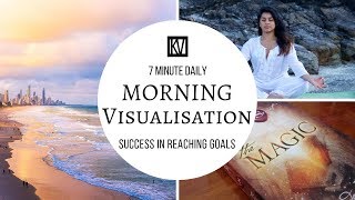 Short 7 Minute Success Visualisation  Meditation  Motivational  Daily Morning Ritual [upl. by Yatnoed]