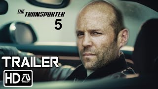 TRANSPORTER 5 Trailer HD Jason Statham Shu Qi  Frank Martin Returns  Fan Made 7 [upl. by Yauqaj]